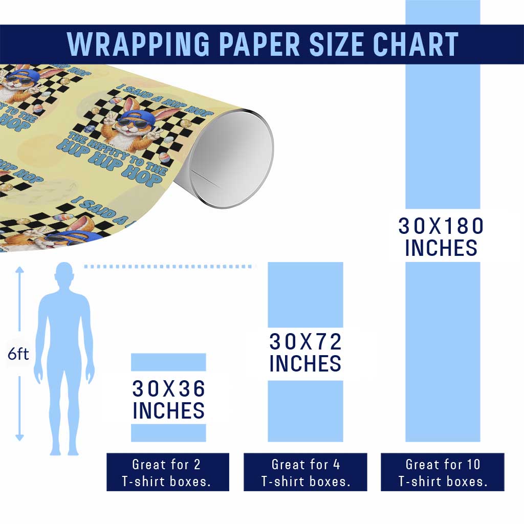 Funny Easter Bunny Wrapping Paper Roll I Said A Hip Hop The Hippity To The Hip Hip Hop TS14 Print Your Wear