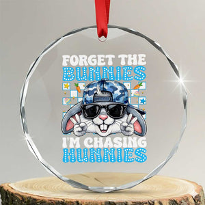 Funny Easter Bunny Forget the Bunnies I’m Chasing Hunnies Crystal Glass Ornament Cool Rabbit with Sunglasses & Hat Humor TS02 Transparent Glass 3'' Circle Print Your Wear