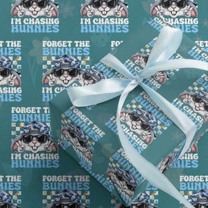 Funny Easter Bunny Forget the Bunnies I’m Chasing Hunnies Wrapping Paper Roll Cool Rabbit with Sunglasses & Hat Humor TS02 Teal Print Your Wear