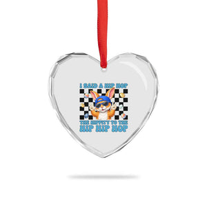 Funny Easter Bunny Heart Crystal Glass Ornament I Said A Hip Hop The Hippity To The Hip Hip Hop TS14 Print Your Wear