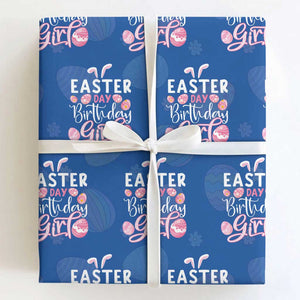 Funny Easter Day Birthday Girl Wrapping Paper Roll Born On Easter Day Eggs TS11 Royal Blue Print Your Wear