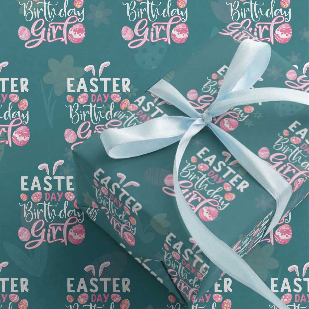 Funny Easter Day Birthday Girl Wrapping Paper Roll Born On Easter Day Eggs TS11 Teal Print Your Wear