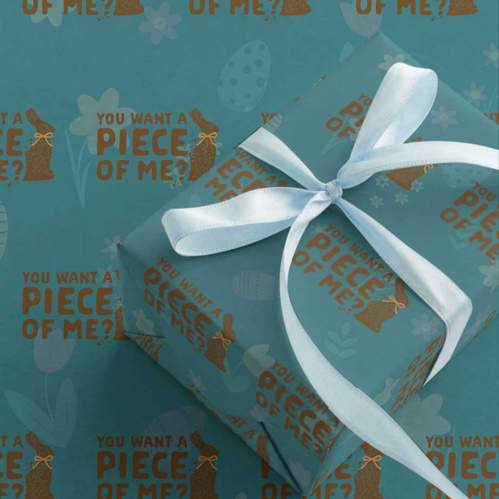 Funny Easter Day Chocolate Bunny Wrapping Paper Roll You Want A Piece Of Me TS11 Teal Print Your Wear
