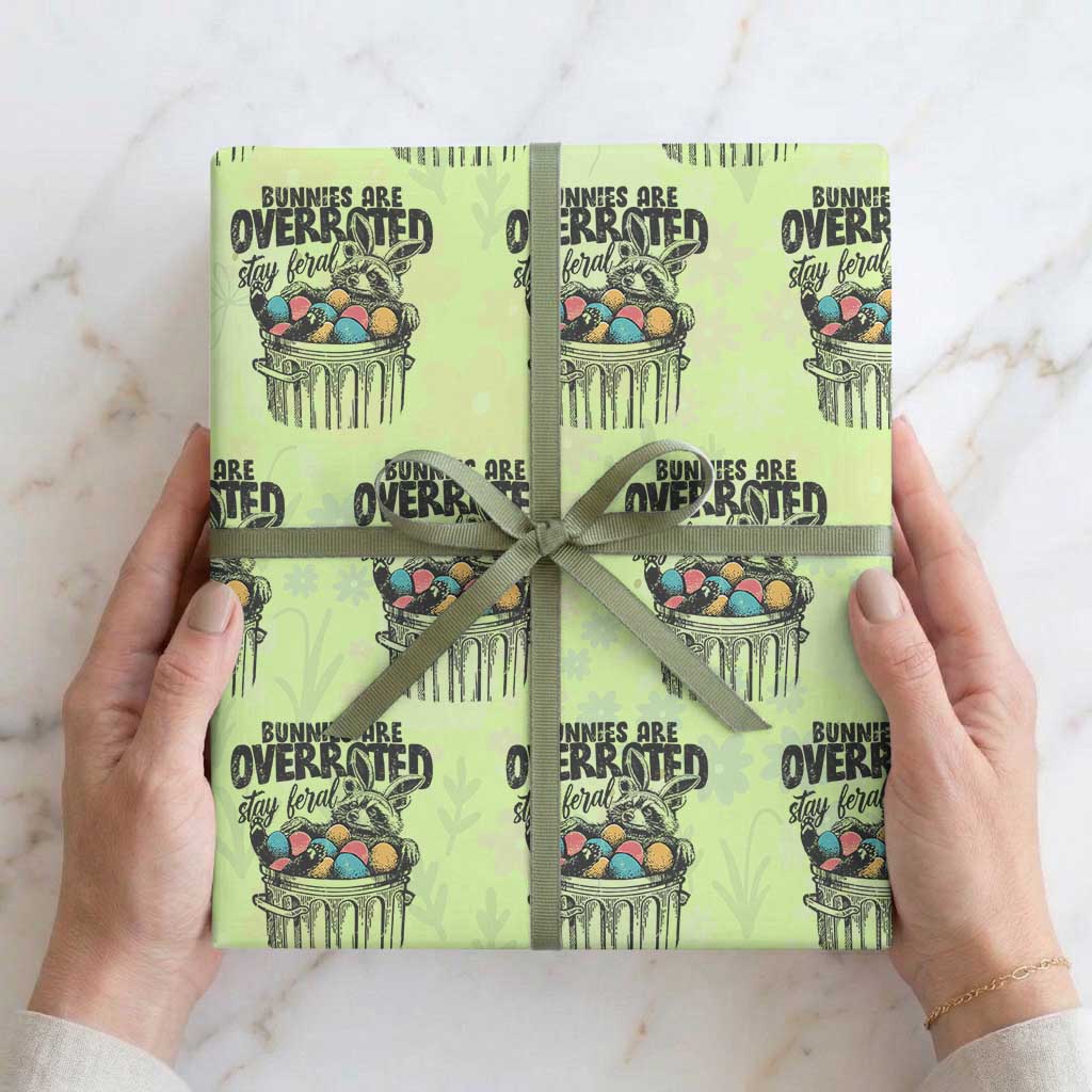 Funny Easter Day Racoon Wrapping Paper Roll Bunnies Are Overrated Stay Feral Eggs TS11 Lime Print Your Wear