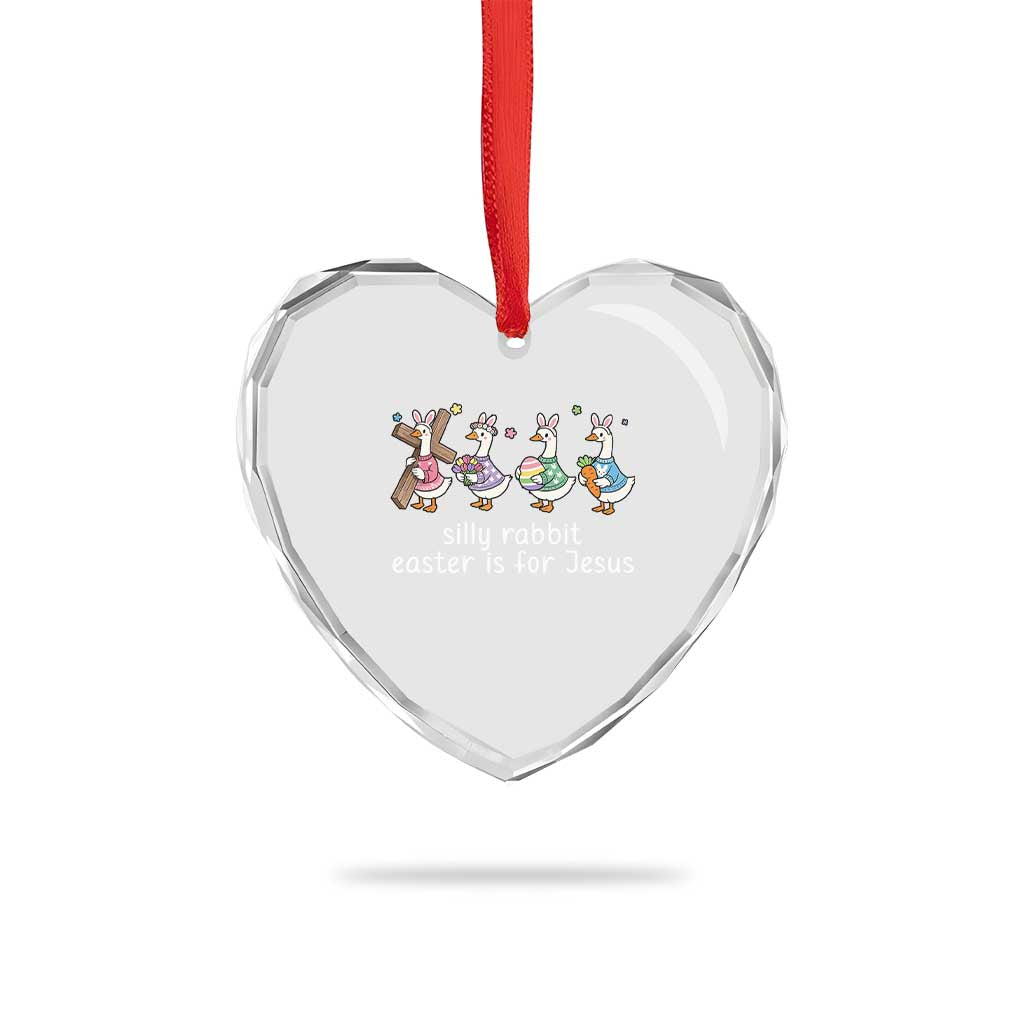 Funny Easter Day Silly Goose Heart Crystal Glass Ornament Silly Rabbit Easter Is For Jesus TS11 Print Your Wear