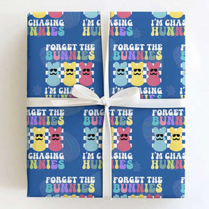 Funny Easter Forget The Bunnies I Am Chasing Hunnies Wrapping Paper Roll TS11 Royal Blue Print Your Wear