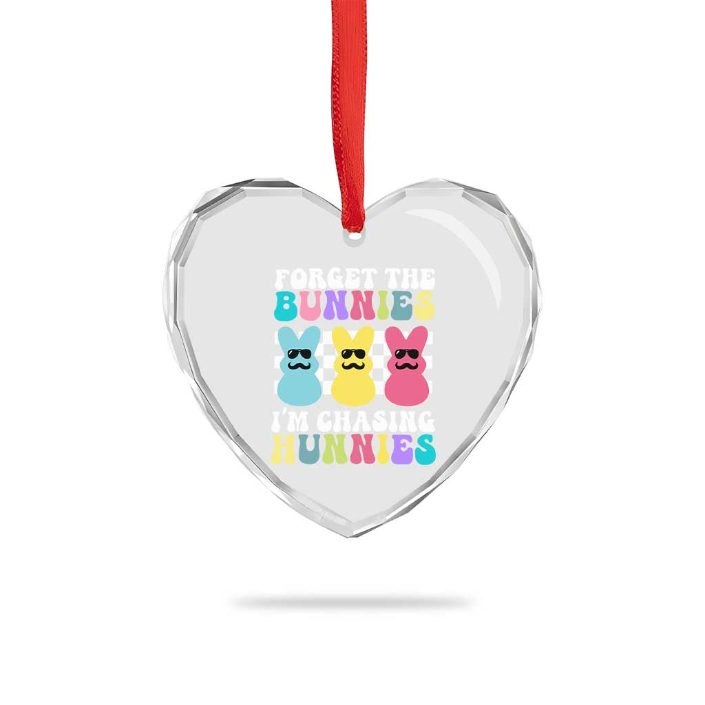 Funny Easter Forget The Bunnies I Am Chasing Hunnies Heart Crystal Glass Ornament TS11 Print Your Wear