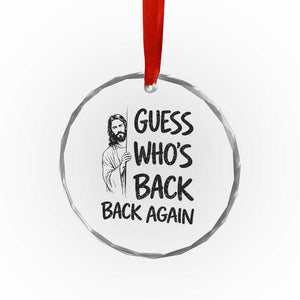 Funny Easter Jesus Crystal Glass Ornament Guess Who's Back Back Again TS14 Print Your Wear