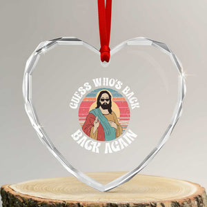Funny Easter Jesus Heart Crystal Glass Ornament Retro Vintage Guess Whos Back Again TS10 Transparent Glass 3'' Heart Print Your Wear