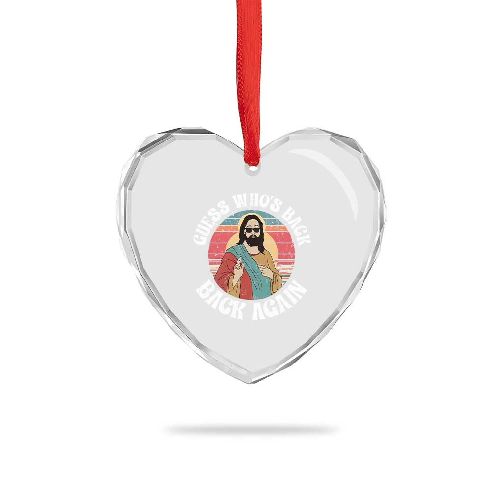 Funny Easter Jesus Heart Crystal Glass Ornament Retro Vintage Guess Whos Back Again TS10 Print Your Wear
