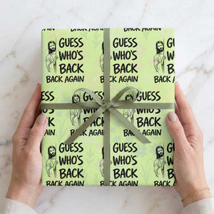 Funny Easter Jesus Wrapping Paper Roll Guess Who's Back Back Again TS14 Lime Print Your Wear