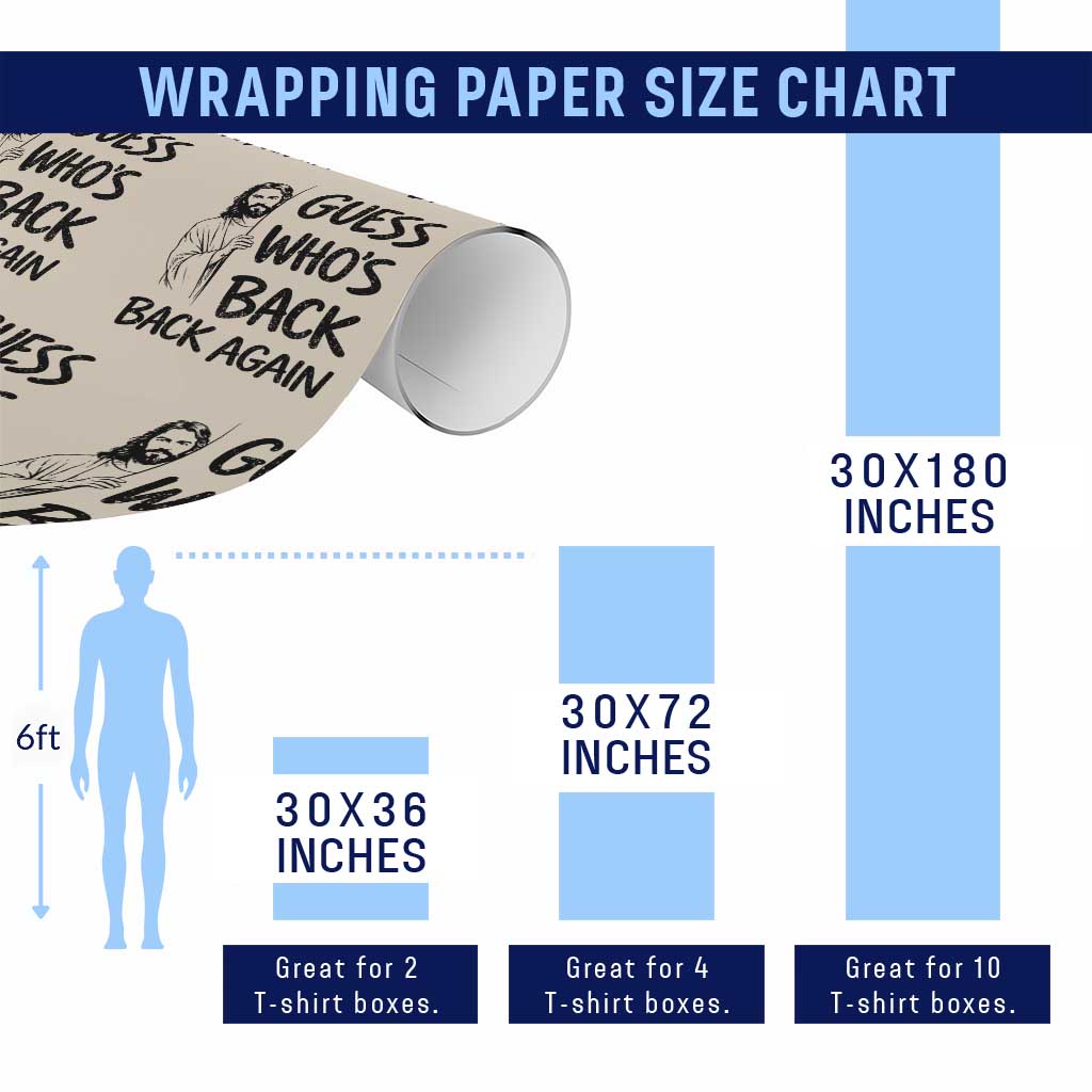 Funny Easter Jesus Wrapping Paper Roll Guess Who's Back Back Again TS14 Print Your Wear