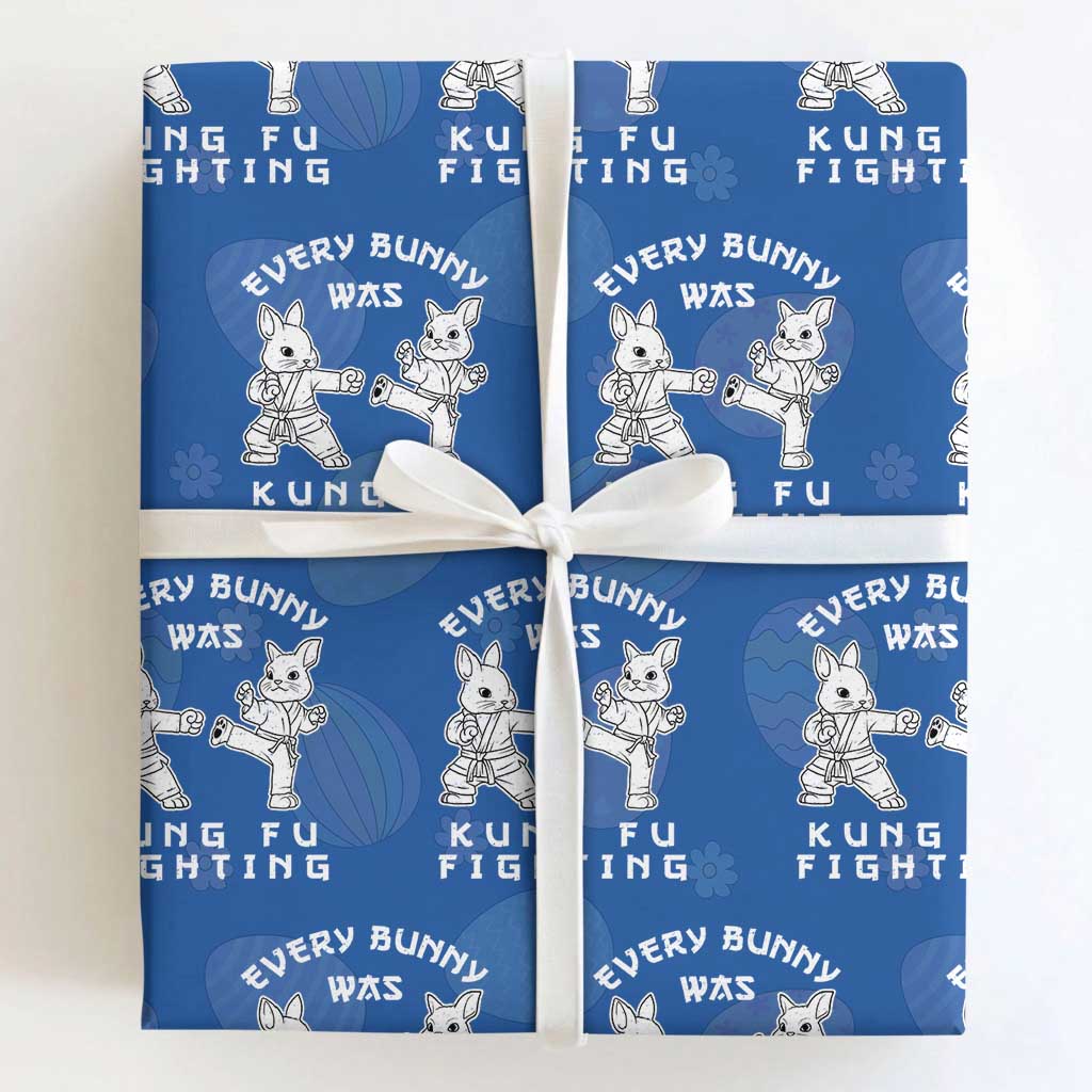 Funny Easter Rabbit Martial Arts Wrapping Paper Roll Every Bunny Was Kung Fu Fighting Cute Bunny Humor Gift TS02 Royal Blue Print Your Wear