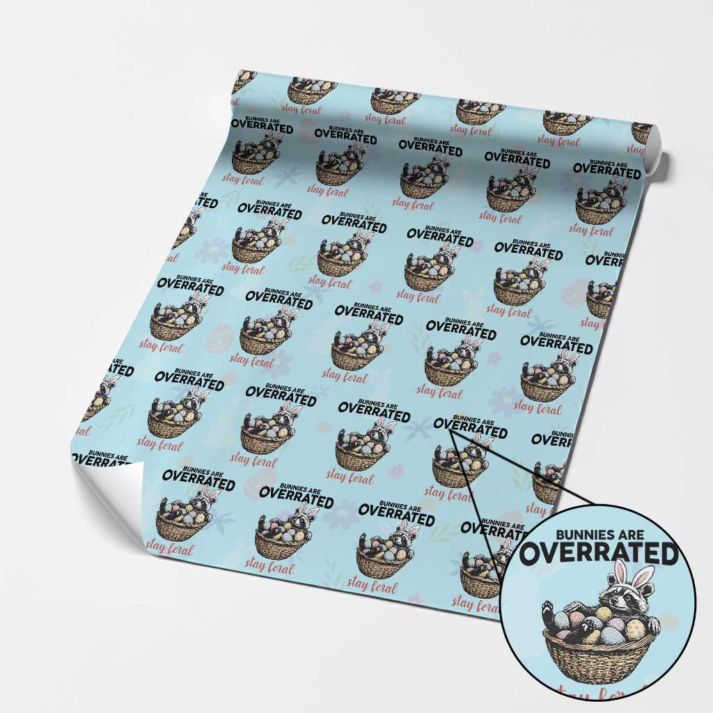 Funny Easter Raccoon Bunny Wrapping Paper Roll Bunnies Are Overrated Stay Feral TS14 Light Blue Print Your Wear