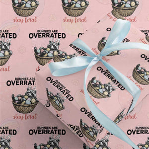 Funny Easter Raccoon Bunny Wrapping Paper Roll Bunnies Are Overrated Stay Feral TS14 Light Pink Print Your Wear