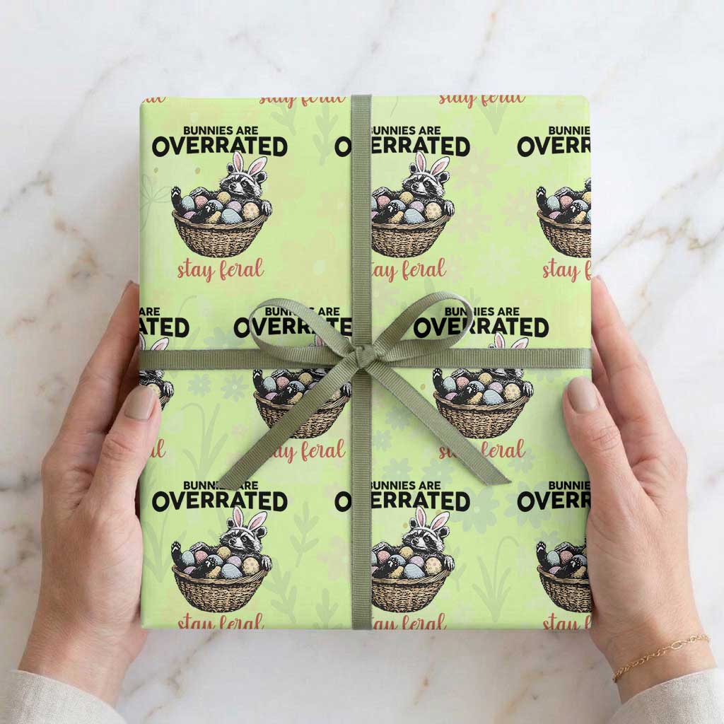 Funny Easter Raccoon Bunny Wrapping Paper Roll Bunnies Are Overrated Stay Feral TS14 Lime Print Your Wear
