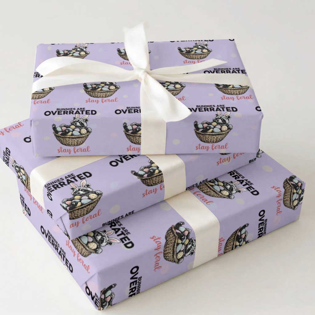 Funny Easter Raccoon Bunny Wrapping Paper Roll Bunnies Are Overrated Stay Feral TS14 Violet Print Your Wear