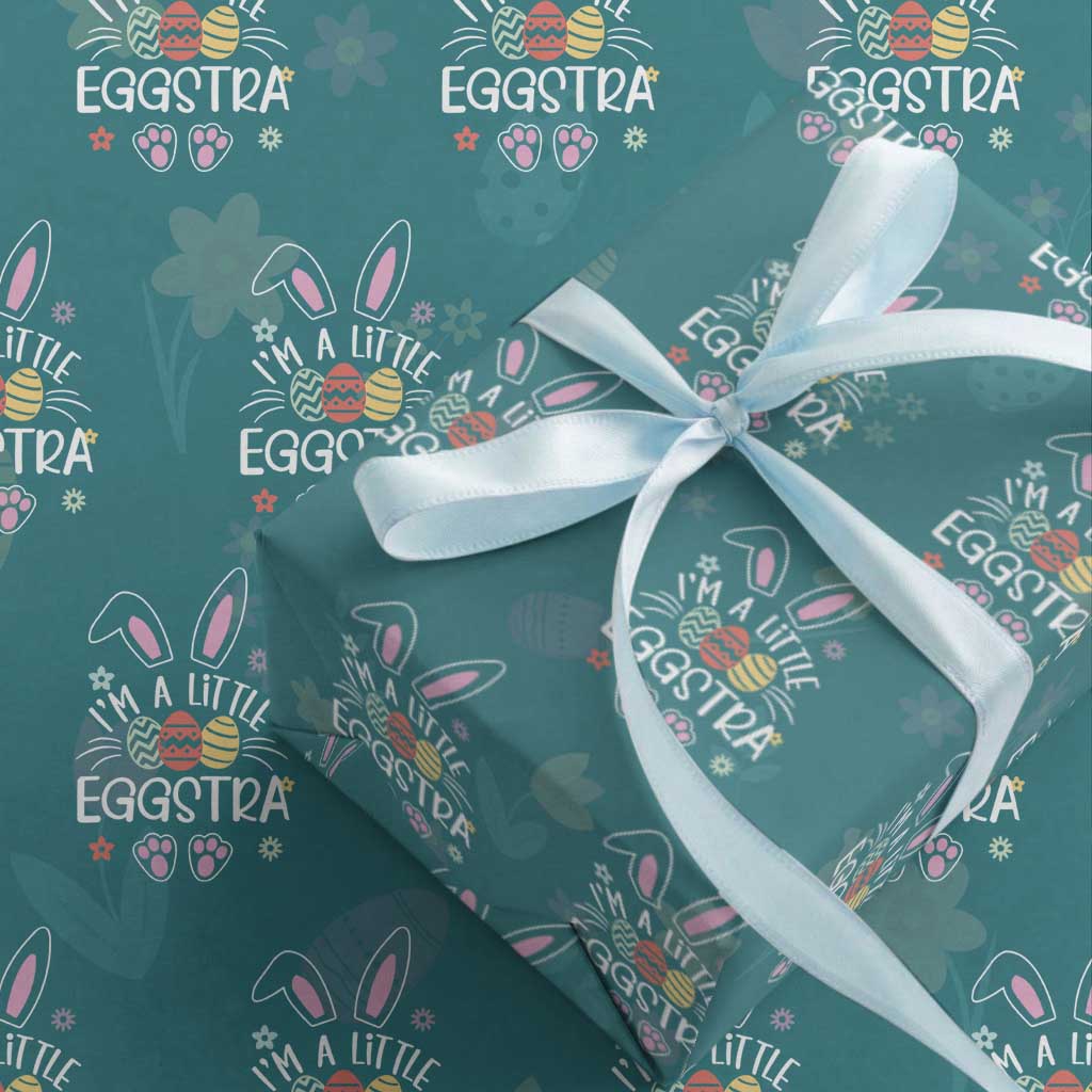 Funny Easter Wrapping Paper Roll Im A Little Eggstra Bunny Cute Kids Toddler TS10 Teal Print Your Wear