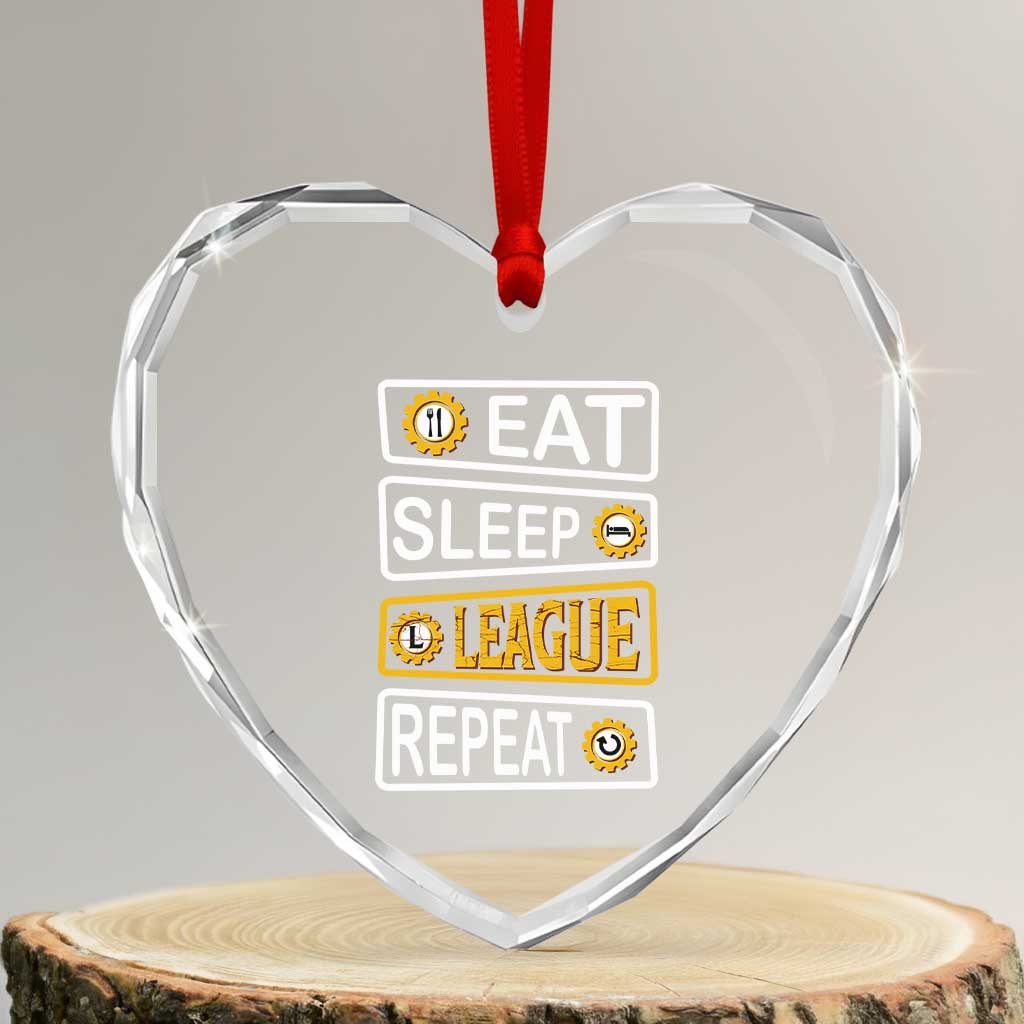 Funny Eat Sleep League Repeat Heart Crystal Glass Ornament Gaming Quote Gift For Gamer TS12 Transparent Glass 3'' Heart Print Your Wear