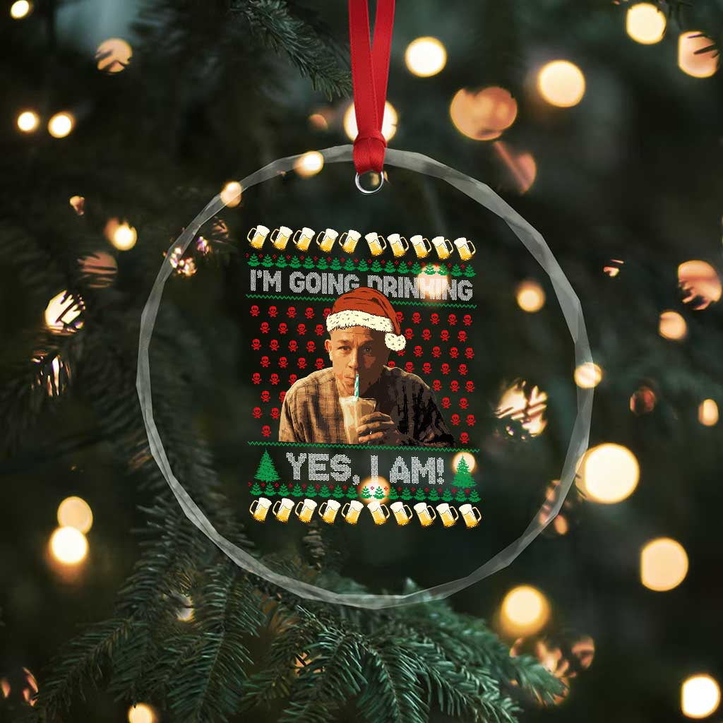 Funny Ed Gein Drinking Wine Crystal Glass Ornament Im Going Drinking Yes I Am Christmas Meme TS02 Print Your Wear