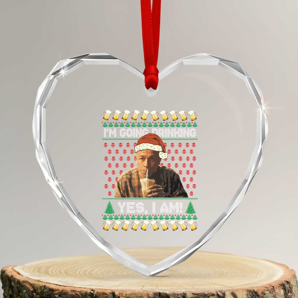 Funny Ed Gein Drinking Wine Heart Crystal Glass Ornament Im Going Drinking Yes I Am Christmas Meme TS02 Transparent Glass 3'' Heart Print Your Wear