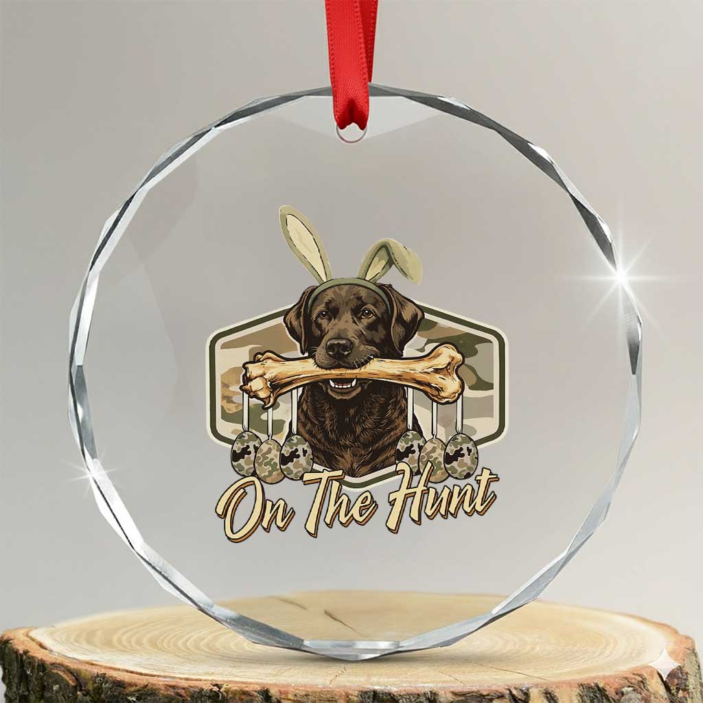 Funny Egg Hunter Crystal Glass Ornament On The Hunt Camo Easter Labrador Dog TS11 Transparent Glass 3'' Circle Print Your Wear