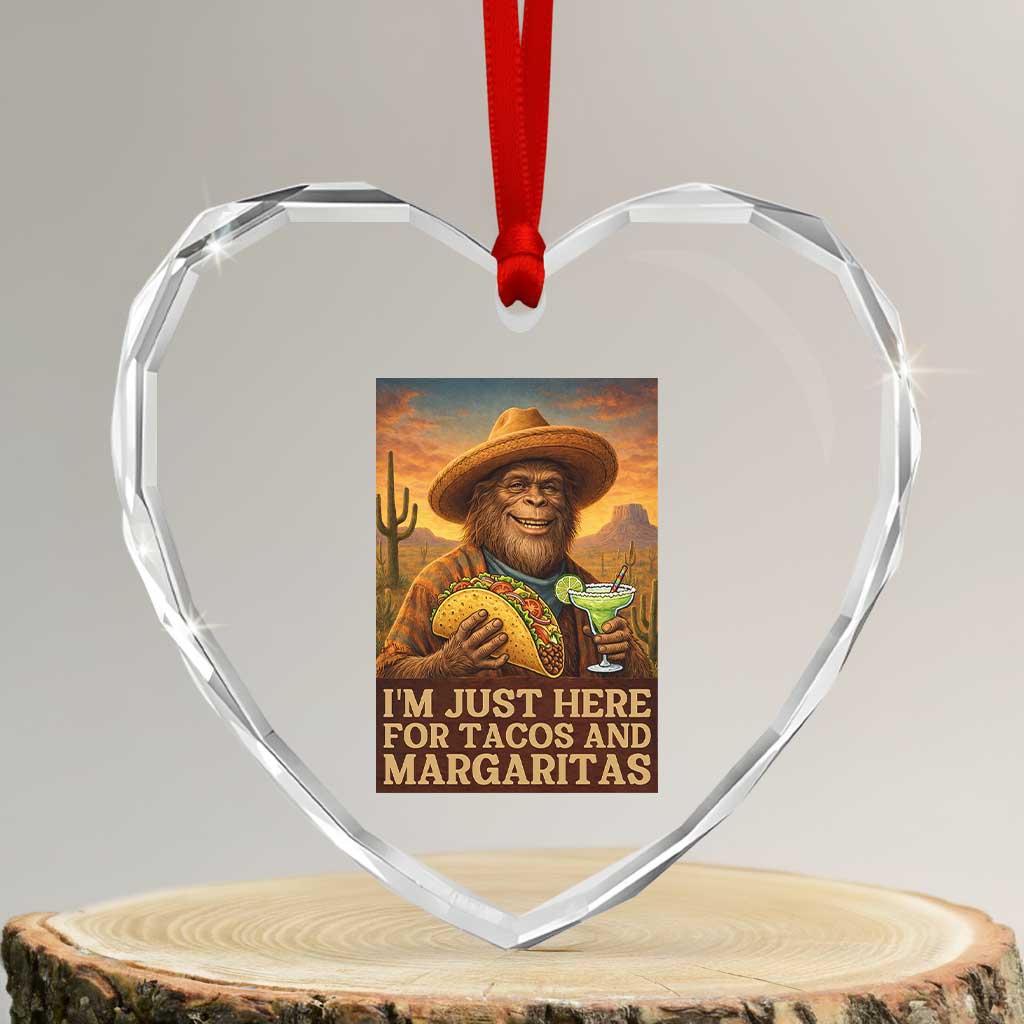 Funny El Squatcho Cinco De Mayo Heart Crystal Glass Ornament Just Here For Tacos And Margaritas TS12 Transparent Glass 3'' Heart Print Your Wear
