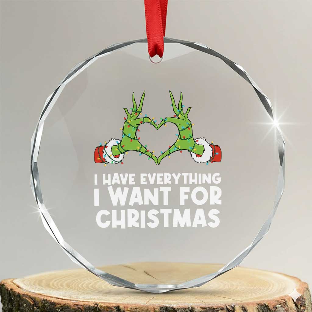 Funny Elf Hand Christmas Crystal Glass Ornament I Have Everything I Want For Christmas TS14 Transparent Glass 3'' Circle Print Your Wear