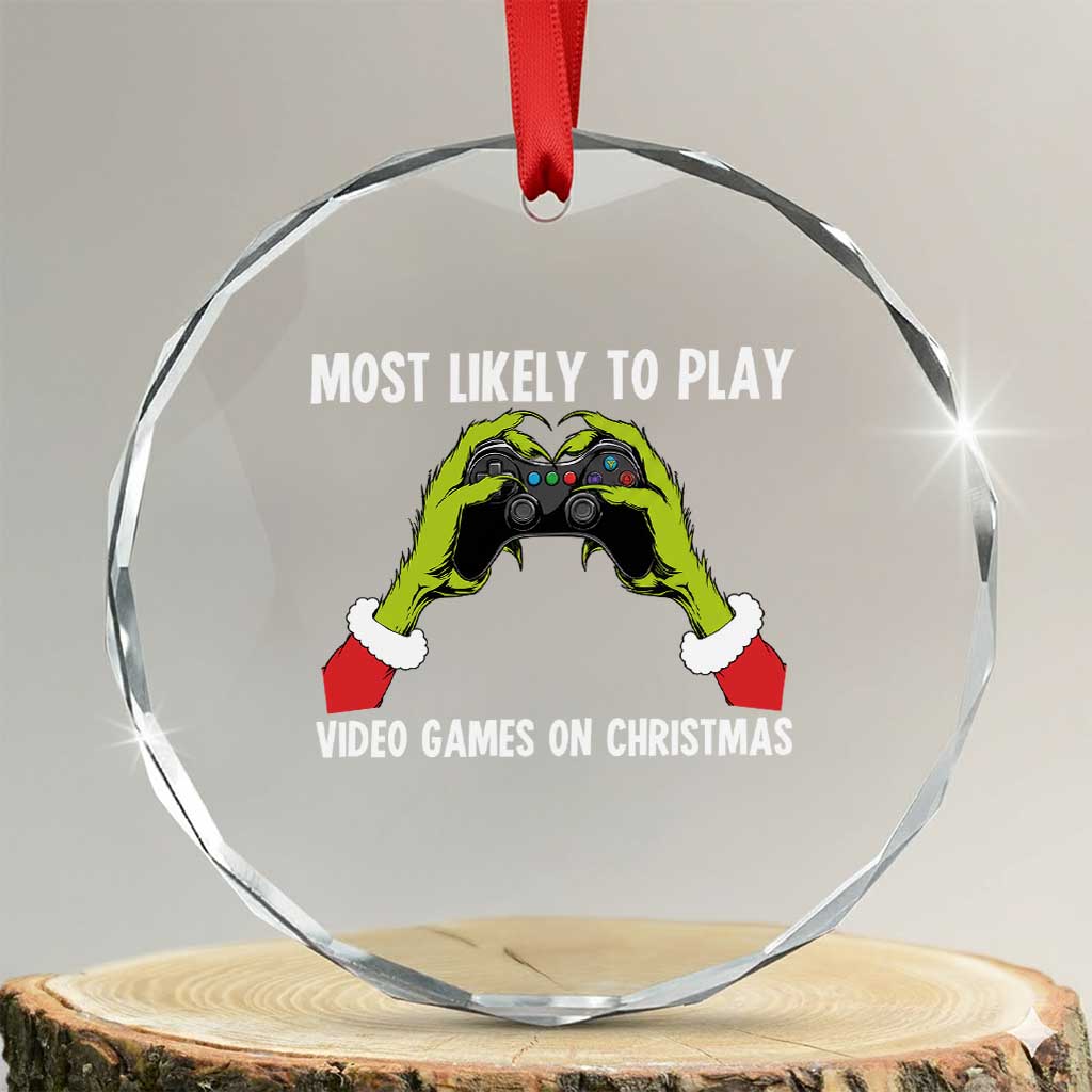 Funny Elf Hand Christmas Crystal Glass Ornament Most Likely To Play Video Games On Christmas TS14 Transparent Glass 3'' Circle Print Your Wear