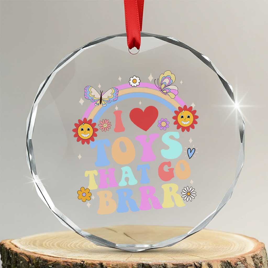 Funny Embarrassing Crystal Glass Ornament I Love Toys That Go Brrr Adult Humor TS10 Transparent Glass 3'' Circle Print Your Wear