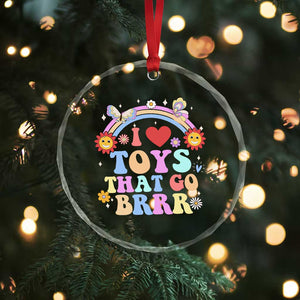 Funny Embarrassing Crystal Glass Ornament I Love Toys That Go Brrr Adult Humor TS10 Print Your Wear