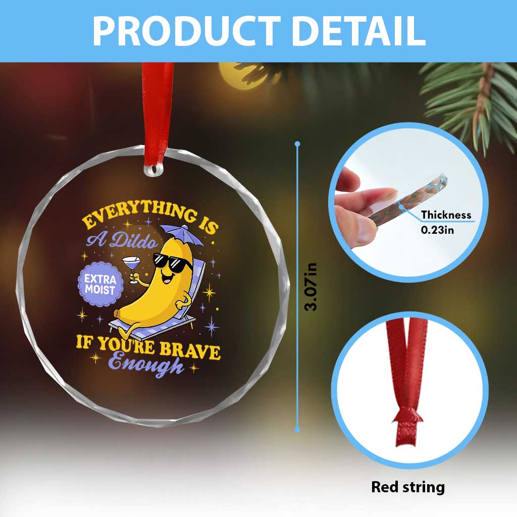 Funny Embarrassing Saying Crystal Glass Ornament Sarcastic Inappropriate Raunchy Banana TS10 Print Your Wear