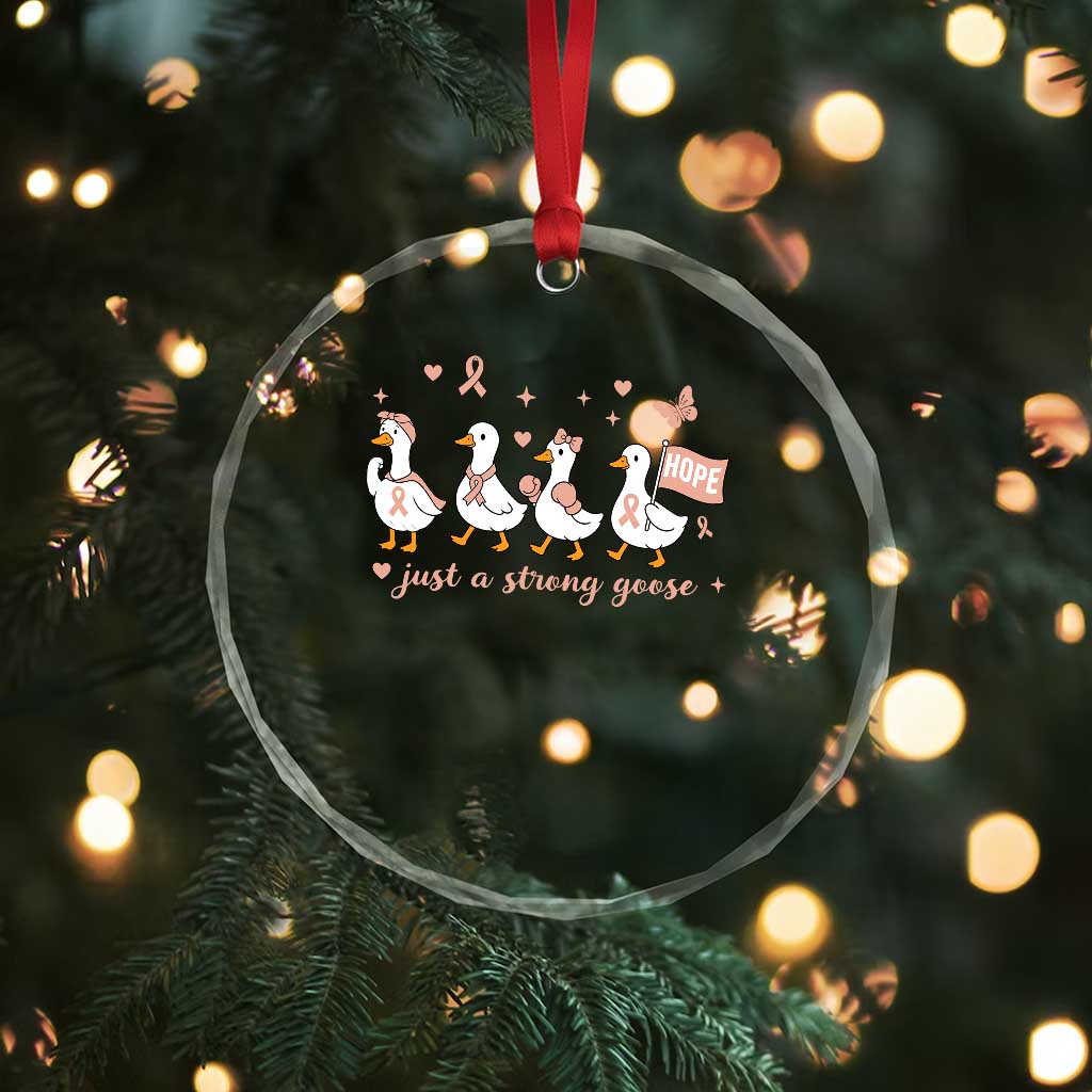 Funny Endometrial Cancer Goose Crystal Glass Ornament Just A Strong Goose