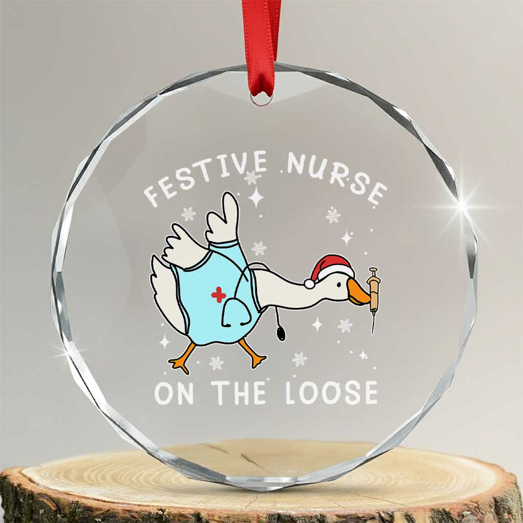 Funny ER Nurse Goose Christmas Crystal Glass Ornament Festive Nurses On The Loose TS14 Transparent Glass 3'' Circle Print Your Wear