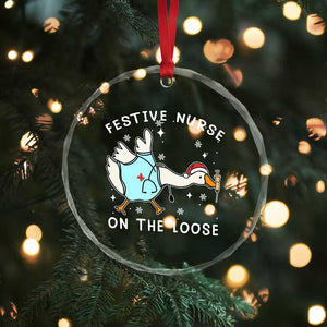 Funny ER Nurse Goose Christmas Crystal Glass Ornament Festive Nurses On The Loose TS14 Print Your Wear