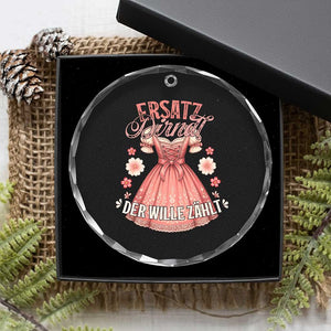 Funny Ersatz Backup Dirndl Oktoberfest Crystal Glass Ornament Der Wille Zahlt Bavarian Festival Costume Humor TS02 Print Your Wear