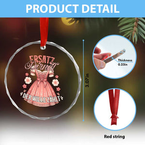 Funny Ersatz Backup Dirndl Oktoberfest Crystal Glass Ornament Der Wille Zahlt Bavarian Festival Costume Humor TS02 Print Your Wear