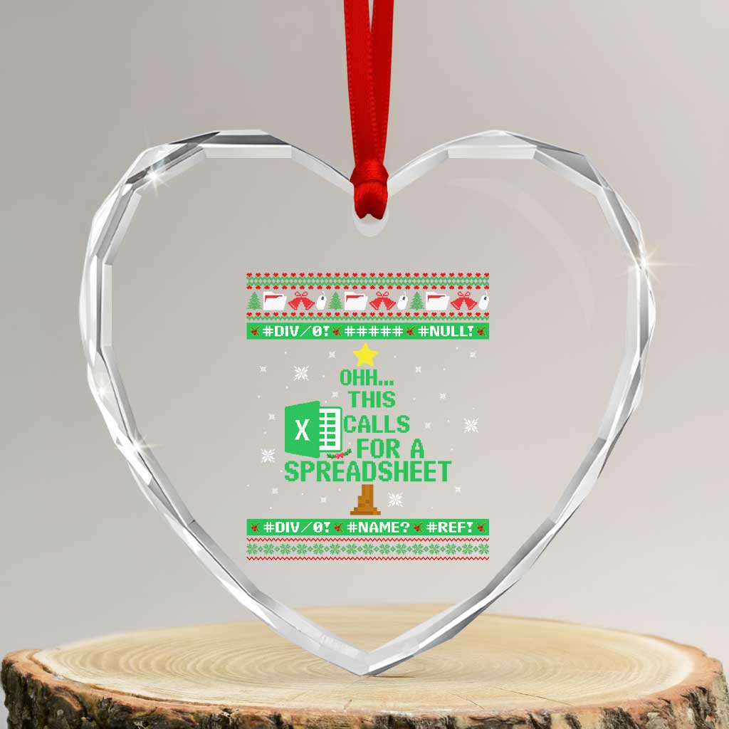 Funny Excel Christmas Tree Heart Crystal Glass Ornament This Calls for a Spreadsheet Xmas DIV0 Errors TS02 Transparent Glass 3'' Heart Print Your Wear
