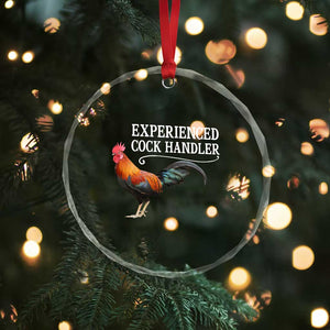 Funny Experienced Cock Handler Crystal Glass Ornament Raunchy Inappropriate Adult Humor Chicken TS11 Print Your Wear