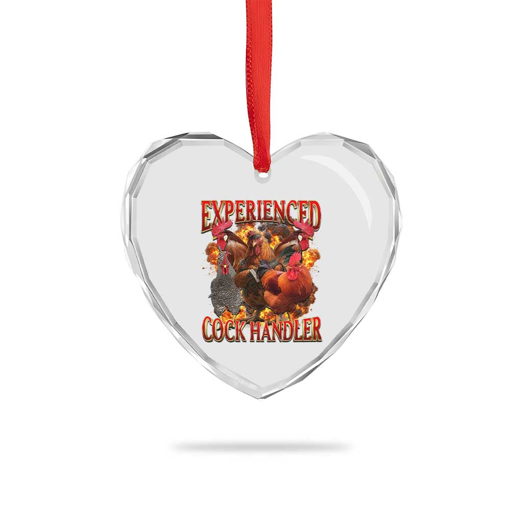 Funny Experienced Cock Handler Heart Crystal Glass Ornament Inappropriate Adult Humor Chicken TS11 Print Your Wear