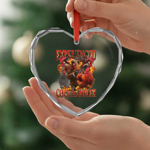 Funny Experienced Cock Handler Heart Crystal Glass Ornament Inappropriate Adult Humor Chicken TS11 Print Your Wear