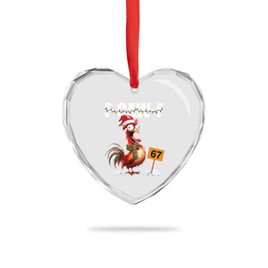 Funny F Caw F 67 Meme Christmas Heart Crystal Glass Ornament Xmas Cartoon Rooster Chicken Poultry Humor TS11 Print Your Wear