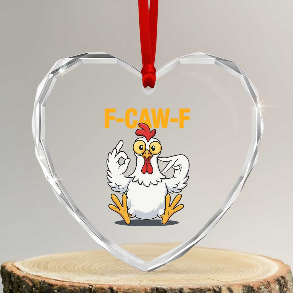 Funny F Caw F 67 Meme Heart Crystal Glass Ornament Cartoon Chicken Poultry Humor TS11 Transparent Glass 3'' Heart Print Your Wear