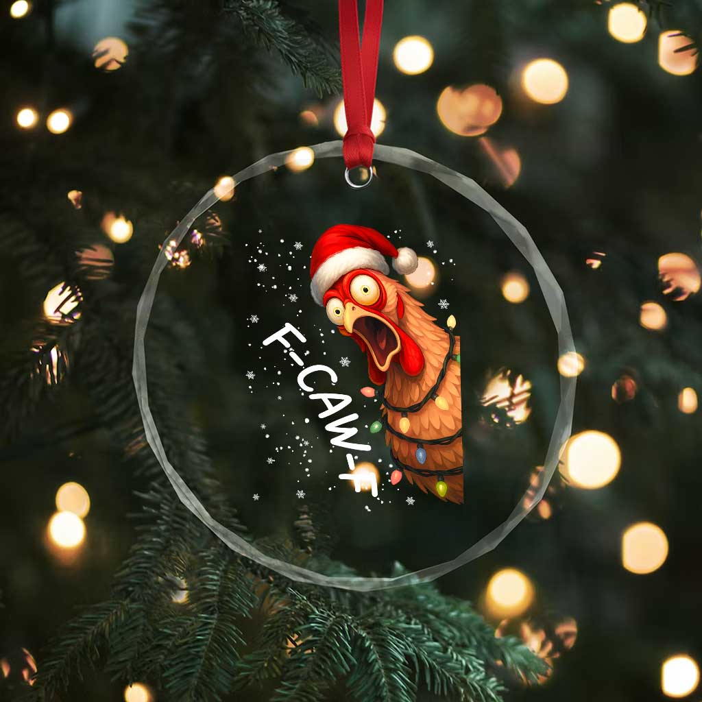 Funny F Caw F Chicken Christmas Crystal Glass Ornament Xmas Rooster Meme Santa Hat TS11 Print Your Wear