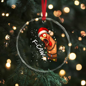 Funny F Caw F Chicken Christmas Crystal Glass Ornament Xmas Rooster Meme Santa Hat TS11 Print Your Wear