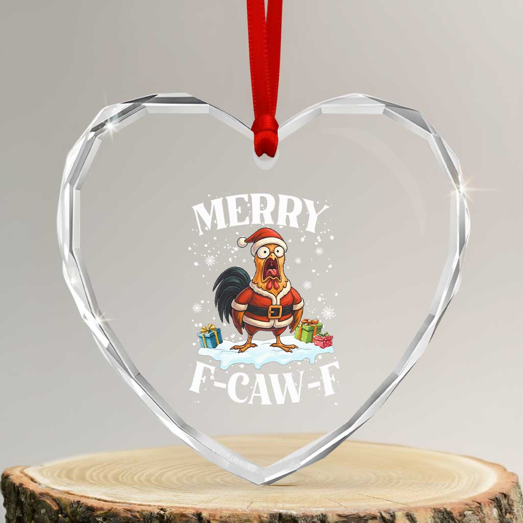 Funny F Caw F Chicken Christmas Heart Crystal Glass Ornament Merry F Caw F Quote Holiday TS11 Transparent Glass 3'' Heart Print Your Wear