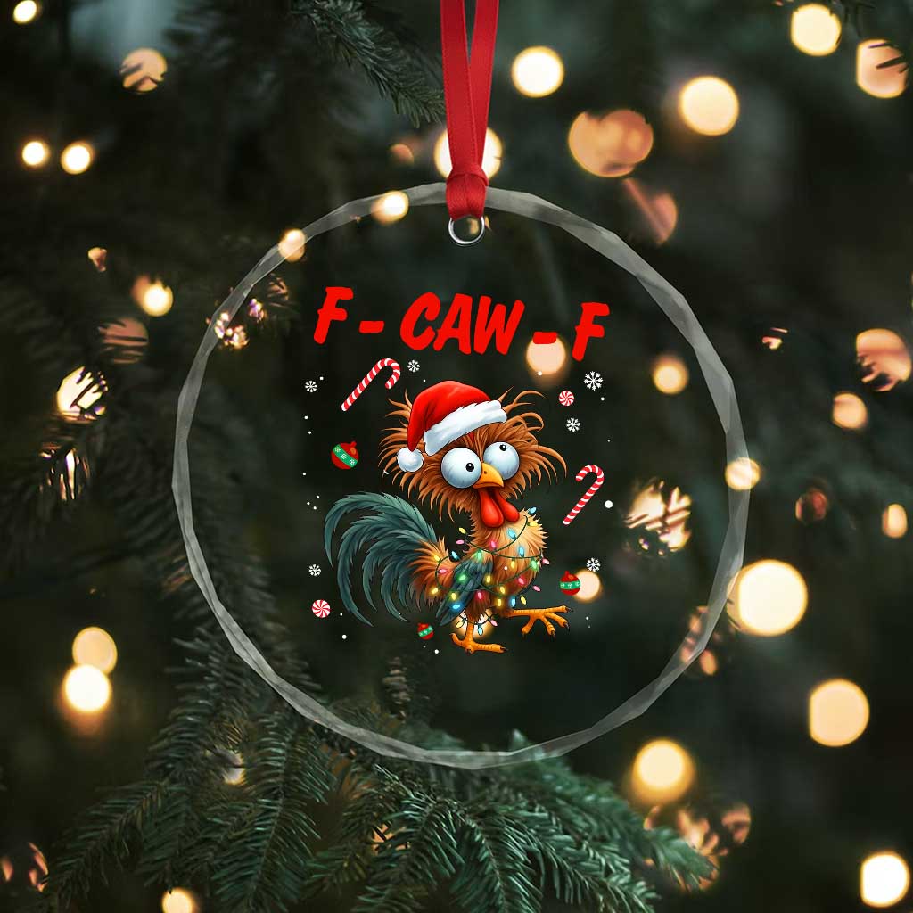 Funny F Caw F Chicken Meme Crystal Glass Ornament Christmas Gift TS12 Print Your Wear