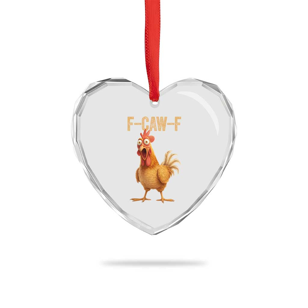 Funny F Caw F Chicken Meme Graphic Heart Crystal Glass Ornament Hilarious Cartoon Poultry Humor TS02 Print Your Wear