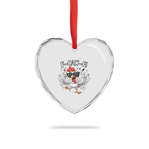 Funny F Caw F Chicken Sarcastic Joke Gift Heart Crystal Glass Ornament TS12 Print Your Wear