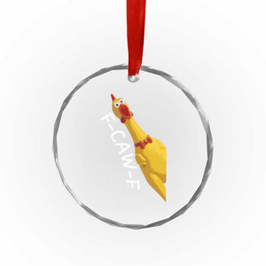 Funny F Caw F Chicken Toy Crystal Glass Ornament Poultry Humor TS11 Print Your Wear